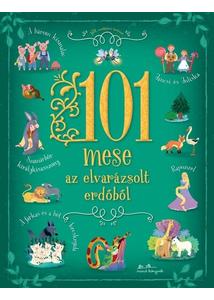 101 mese az elvarázsolt erdőből