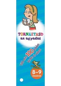Tornáztasd az agyadat - 8-9 éveseknek