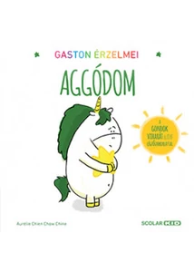 Aggódom - Gaston érzelmei