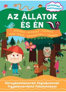 Az állatok és én /Öntapadó matricákkal 