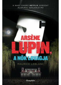Arsene Lupin, a nők lovagja