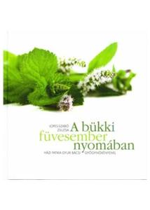  A BÜKKI FÜVESEMBER NYOMÁBAN
