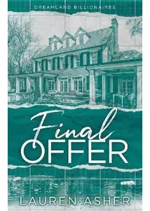 Final Offer (Dreamland Billionaires Series, Book 3)