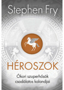 Héroszok - Ókori szuperhősök csodálatos kalandjai