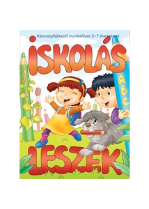 Iskolás leszek készségfejlesztő munkafüzet 5-7 éveseknek