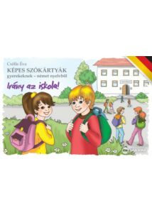 Képes szókártyák gyerekeknek - német nyelvből - Irány az iskola!