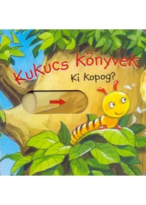 Kukucs Könyvek - Ki kopog?