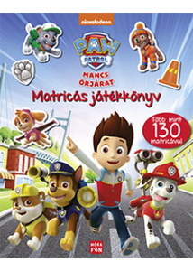 Mancs Őrjárat - Matricás játékkönyv - Több mint 130 matricával!