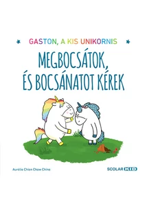 Megbocsátok, és bocsánatot kérek - Gaston, a kis unikornis