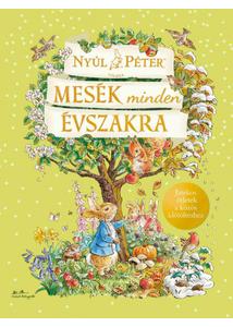 Nyúl Péter világa - Mesék minden évszakra