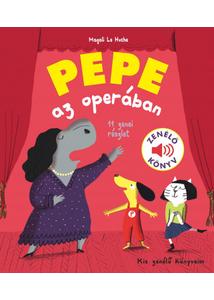 Pepe az operában - Zenélő könyv