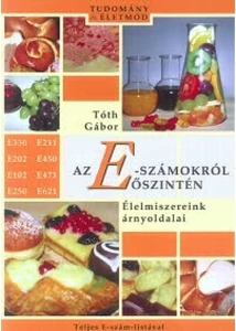 Az E-számokról őszintén