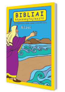 Mózes - Bibliai képességfejlesztő
