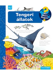 Tengeri állatok - Mit? Miért? Hogyan?