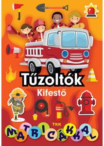 TŰZOLTÓK KIFESTŐ MATRICÁKKAL