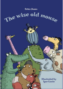 The Wise Old Mouse