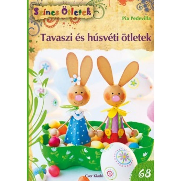 Tavaszi és húsvéti ötletek