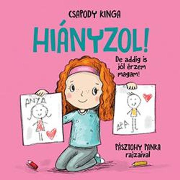 Hiányzol! De addig is jól érzem magam!