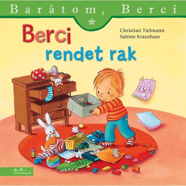 Berci rendet rak (Barátom, Berci 22.)