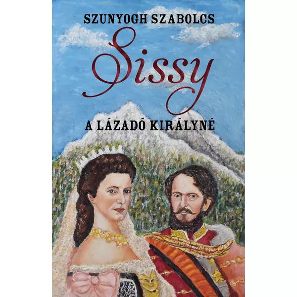 Sissy - A lázadó királyné
