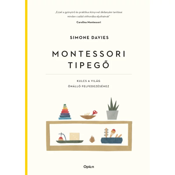 Montessori tipegő - Kulcs a világ önálló felfedezéséhez