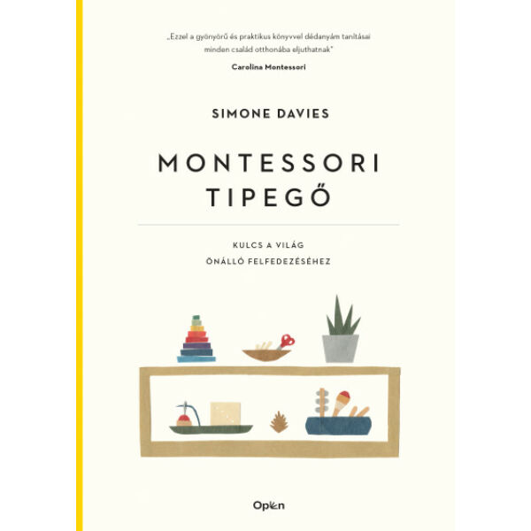 Montessori tipegő - Kulcs a világ önálló felfedezéséhez