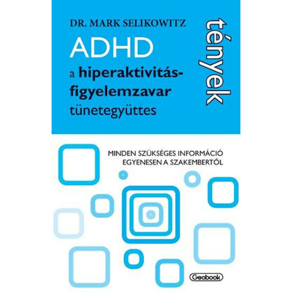 ADHD a hiperaktivitás-figyelemzavar tünetegyüttes