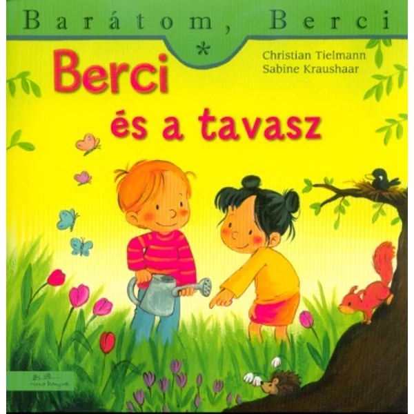 Berci és a tavasz - Barátom, Berci 14.