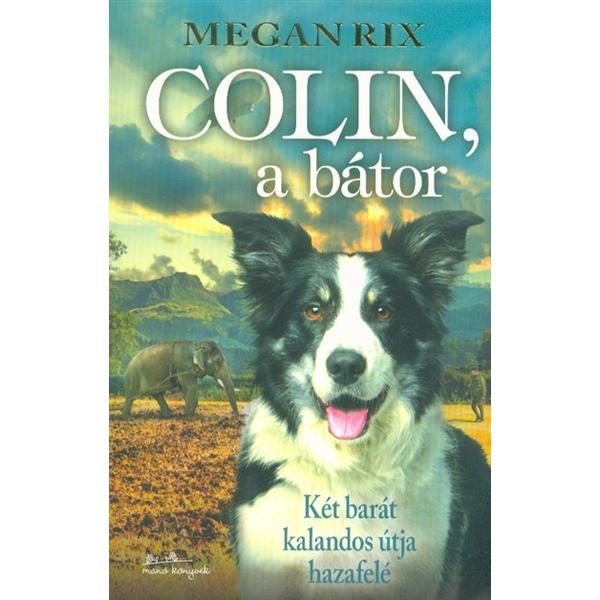 Colin, a bátor