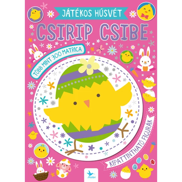 Játékos húsvét – Csirip csibe