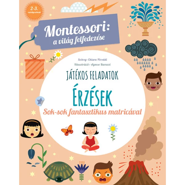 Érzések - Montessori: a világ felfedezése - Sok színes matricával