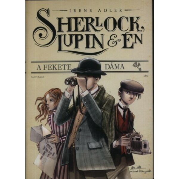 Sherlock, Lupin & Én 1. - A fekete dáma