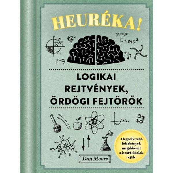 Heuréka! - Logikai rejtvények, ördögi fejtörők