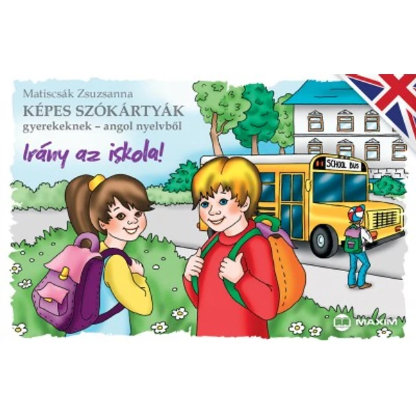 Képes szókártyák gyerekeknek - angol nyelvből - Irány az iskola!