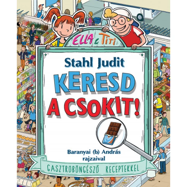 Keresd a csokit! - Gasztroböngésző receptekkel