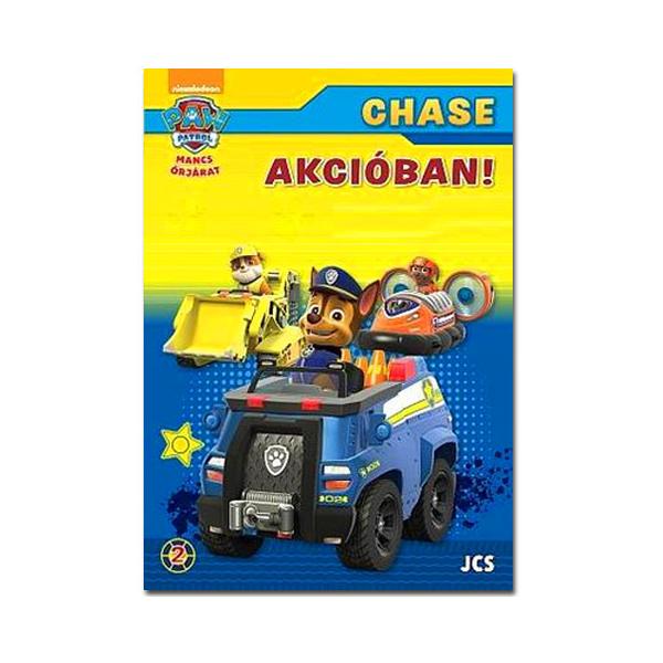 Chase akcióban