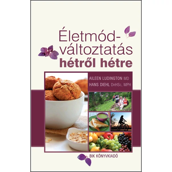 Életmód-változtatás hétről hétre