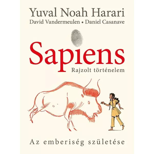  Sapiens - Rajzolt történelem I. - Az emberiség születése (képregény)(új kiadás)
