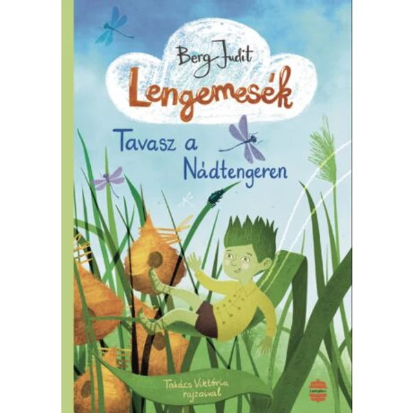 LENGEMESÉK - TAVASZ A NÁDTENGEREN