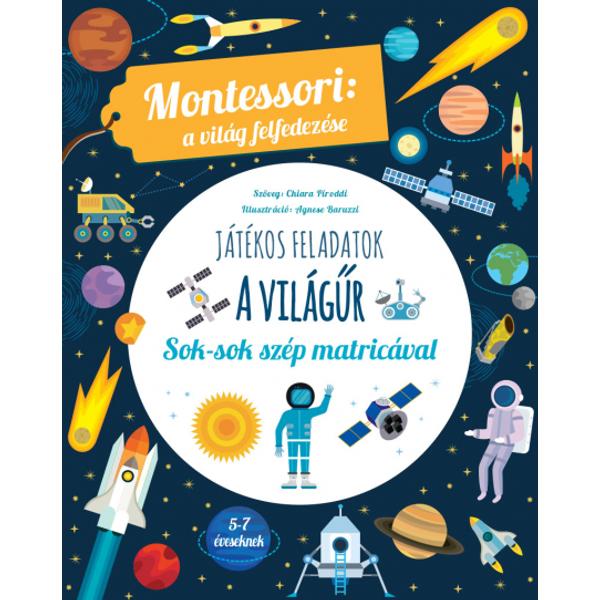 A világűr - Montessori: A világ felfedezése - Sok színes matricával