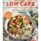 LOW CARB szénhidrátszegény táplálkozás - Sikeres fogyás, remek közérzet - Sok-sok praktikus MEAL PREP TIPPEL