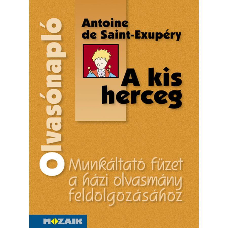 A KIS HERCEG - OLVASÓNAPLÓ - 7-10 év